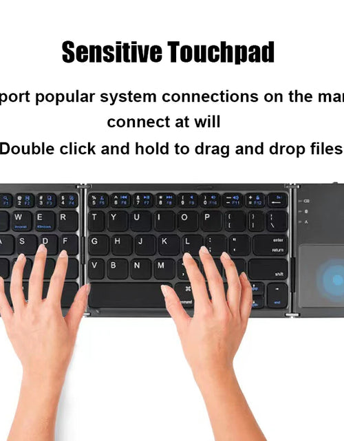 Load image into Gallery viewer, Wireless Folding Keyboard Bluetooth Keyboard with Touchpad for Windows, Android, Ios,Phone,Multi-Function Button Mini Keyboard
